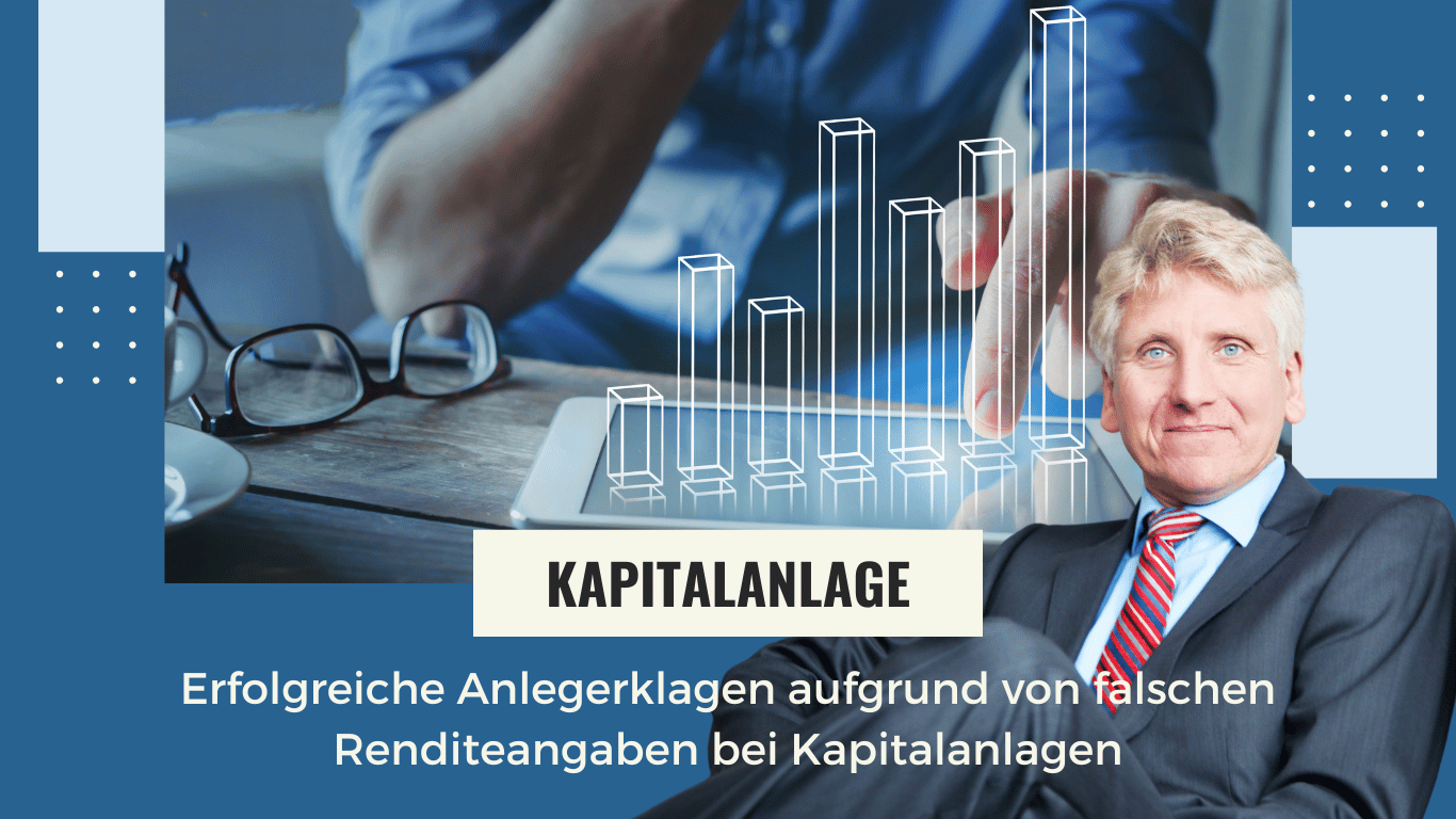 Erfolgreiche Anlegerklagen aufgrund von falschen Renditeangaben bei Kapitalanlagen - Dr Thomas Schulte