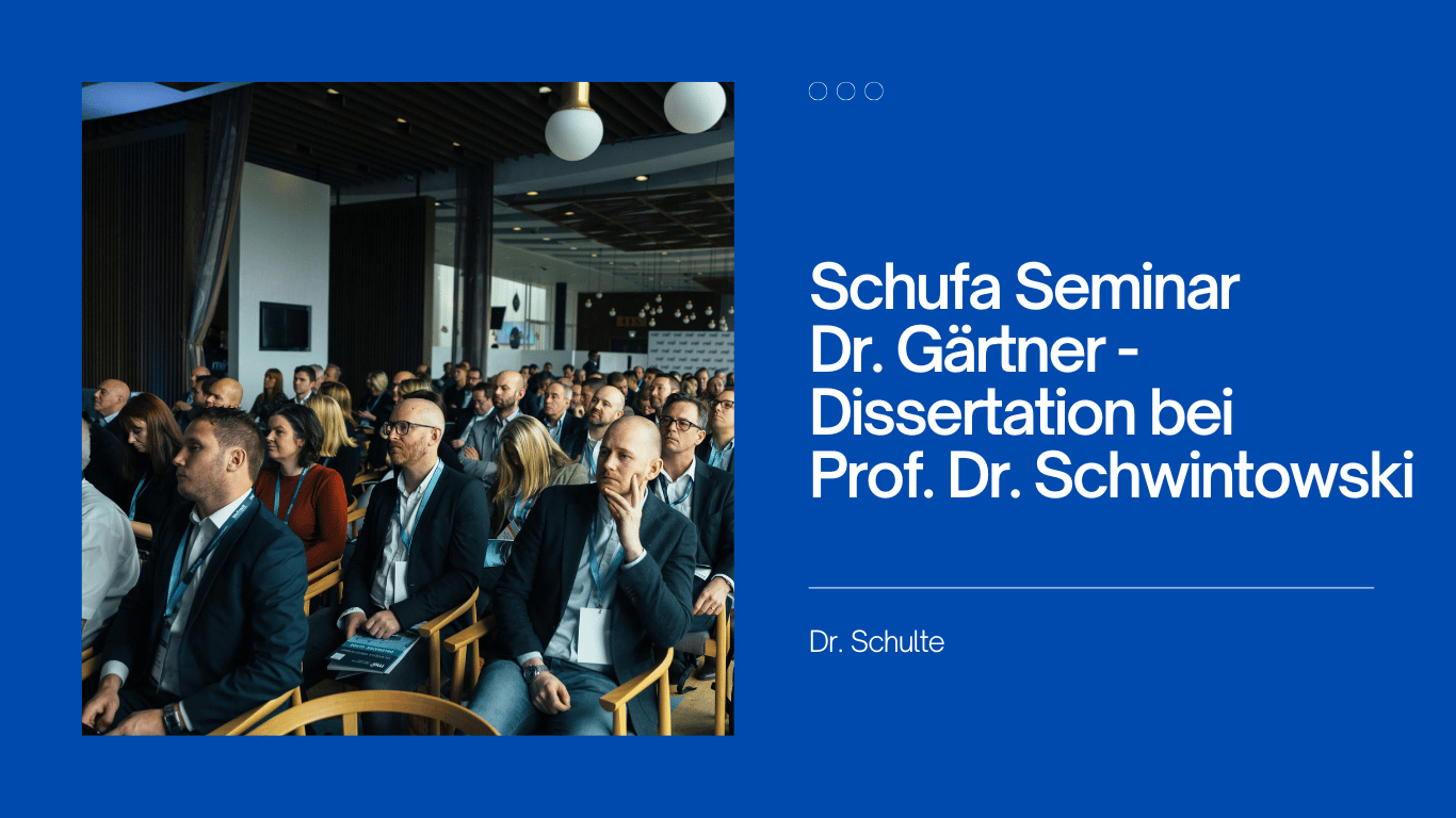 Schufa Seminar Dr. Gärtner - Dissertation bei Prof. Dr. Schwintowski - Dr Thomas Schulte