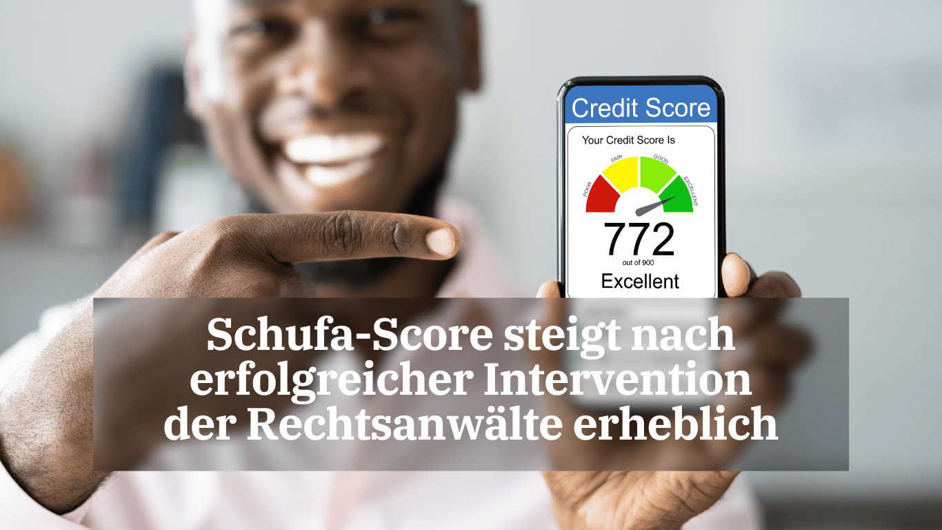 Schufa-Score steigt nach erfolgreicher Intervention der Rechtsanwälte erheblich - Schufaanwalt Dr Thomas Schulte