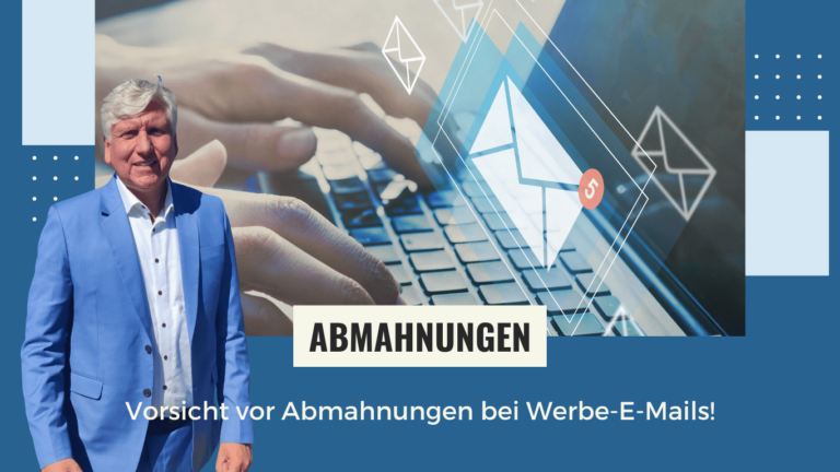 Vorsicht vor Abmahnungen bei Werbe-E-Mails - Dr. Thomas Schulte