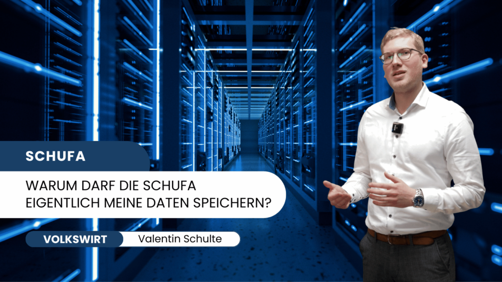 Warum darf die Schufa eigentlich meine Daten speichern? - Valentin Schulte